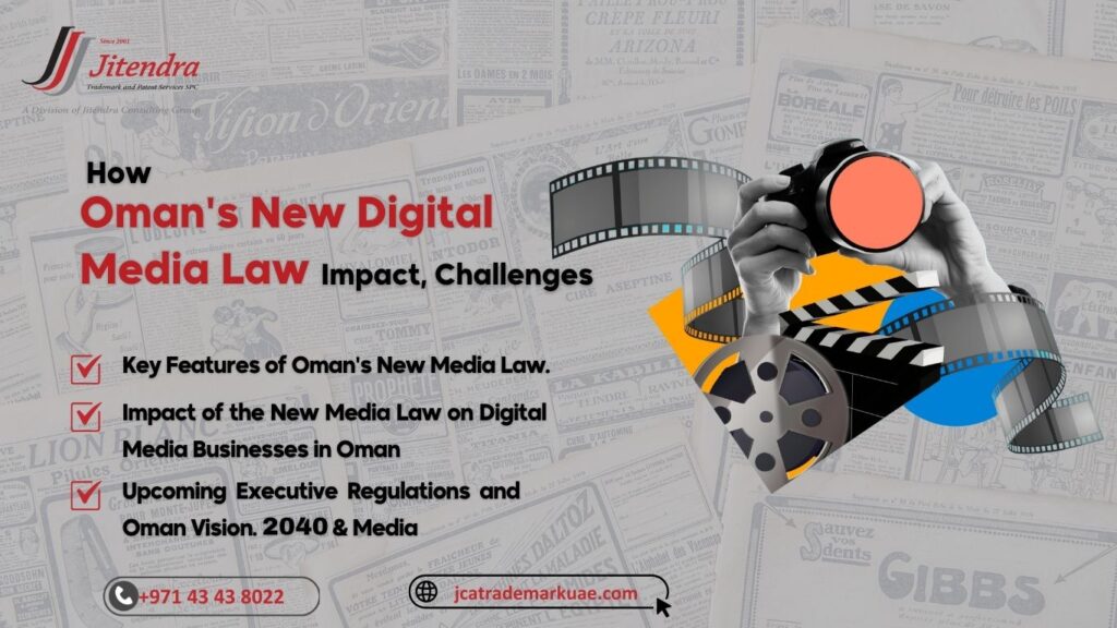 Oman’s New Digital Media Law: Impact, Challenges, and Opportunities for Businesses