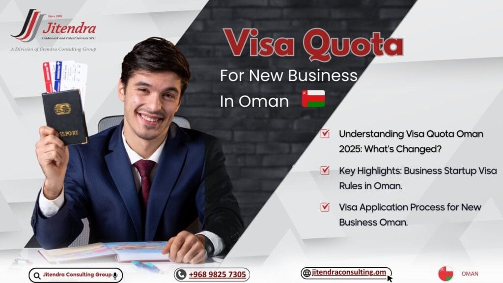 Visa Quota for New Businesses in Oman: What to Expect