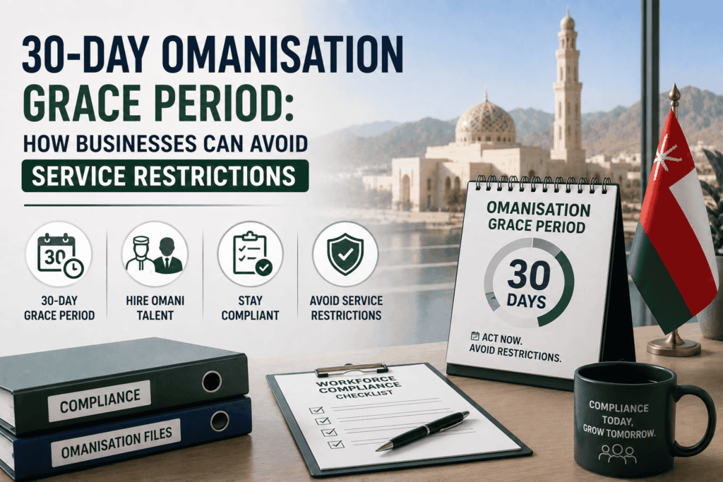 30-Day Omanisation Grace Period
